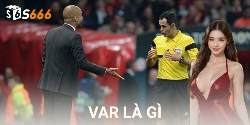 Ưu điểm khi sử dụng VAR trong hệ thống cá cược